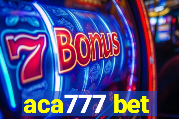 aca777 bet