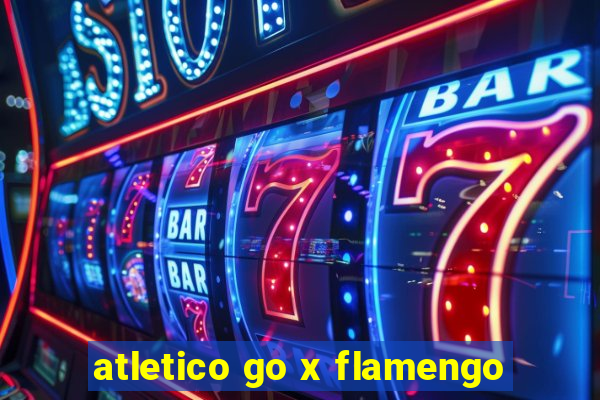 atletico go x flamengo