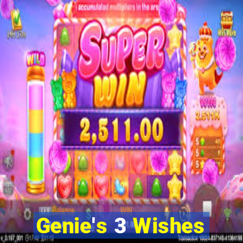 Genie's 3 Wishes