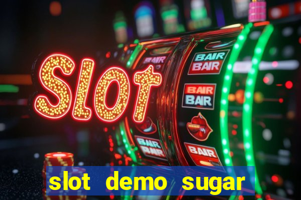 slot demo sugar rush 1000