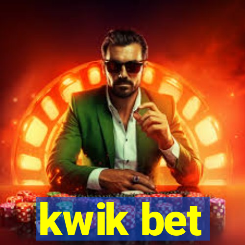 kwik bet