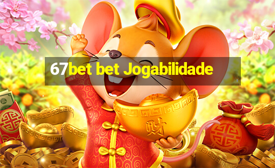 67bet bet Jogabilidade