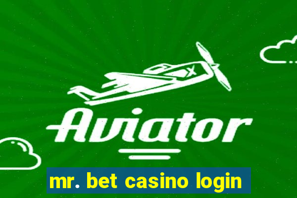 mr. bet casino login