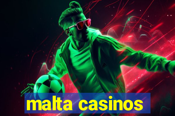 malta casinos