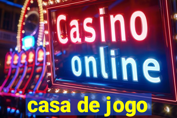 casa de jogo