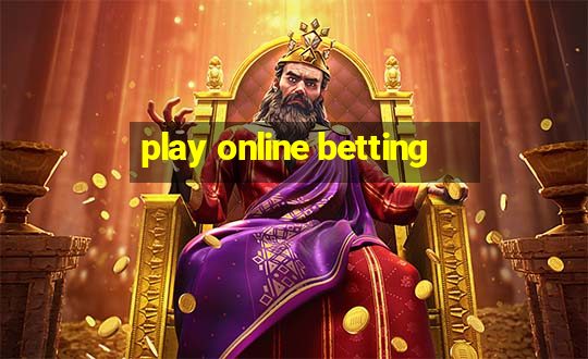 play online betting