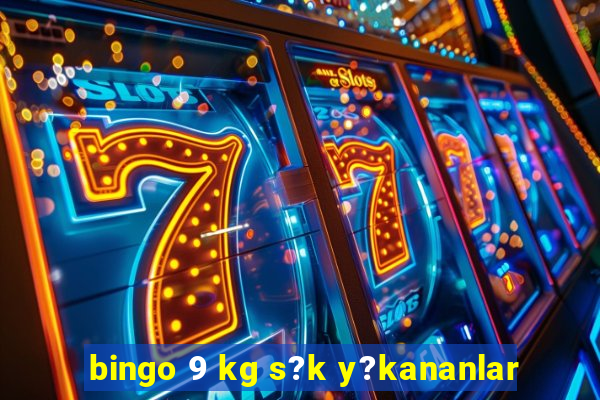 bingo 9 kg s?k y?kananlar