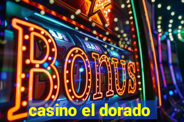 casino el dorado