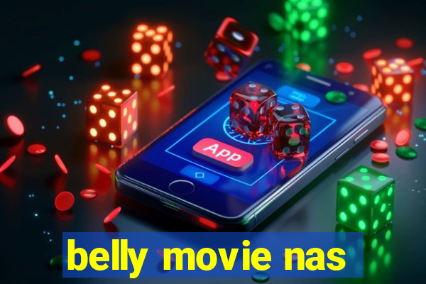 belly movie nas