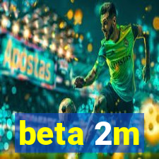 beta 2m