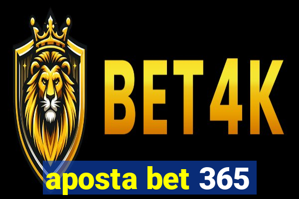 aposta bet 365