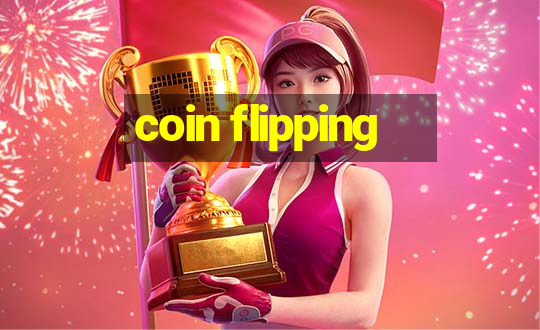 coin flipping