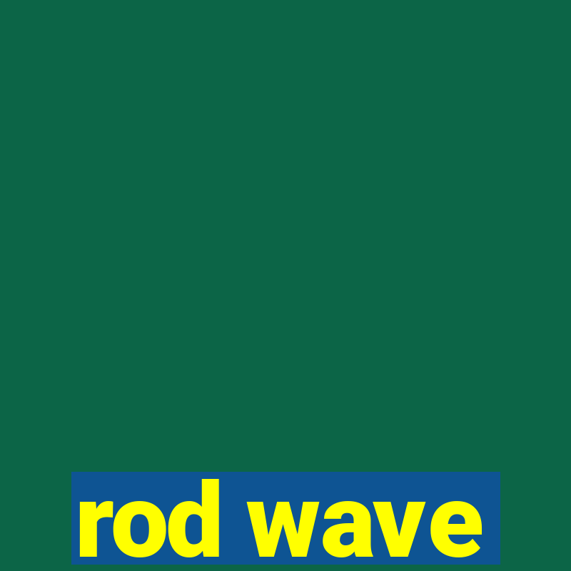 rod wave