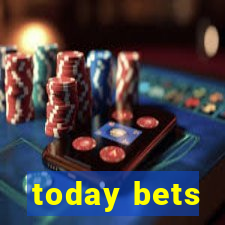 today bets