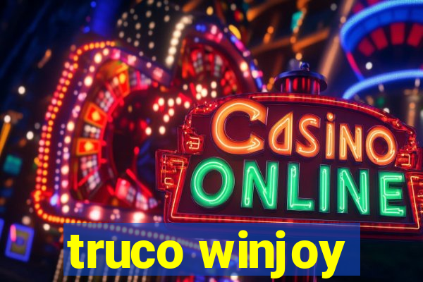 truco winjoy