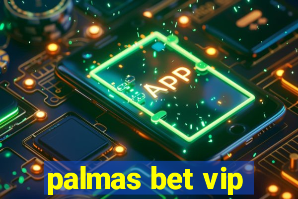 palmas bet vip