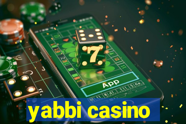 yabbi casino