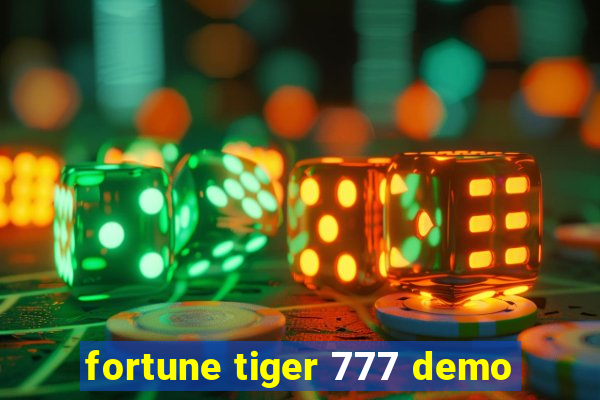 fortune tiger 777 demo