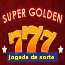 jogada da sorte