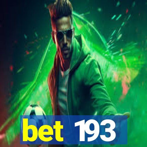 bet 193