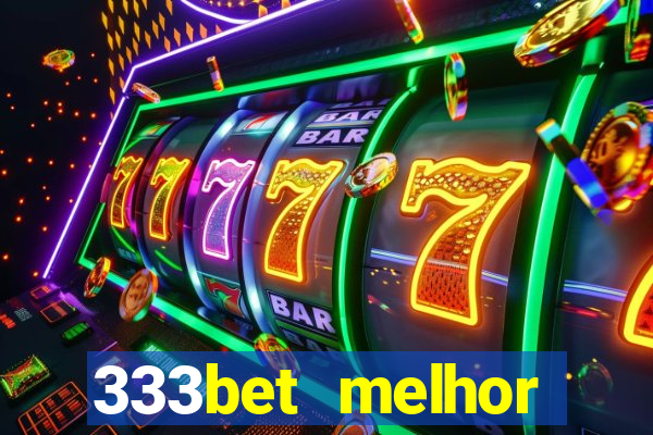 333bet melhor horário para jogar