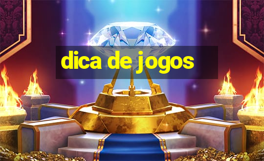 dica de jogos