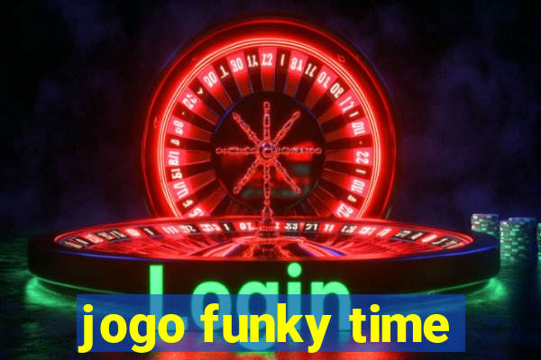 jogo funky time