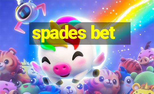 spades bet