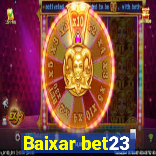 Baixar bet23