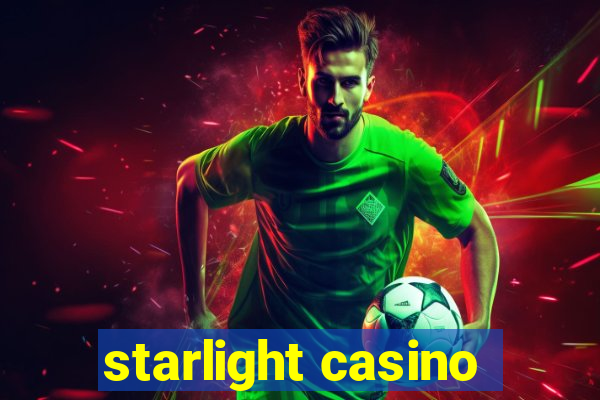 starlight casino