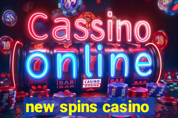 new spins casino