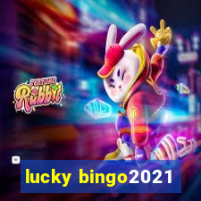 lucky bingo2021