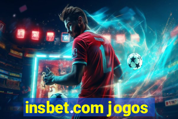 insbet.com jogos