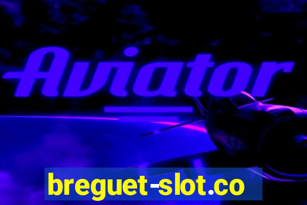 breguet-slot.com