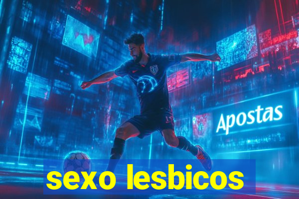 sexo lesbicos