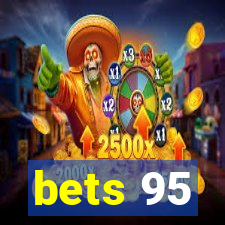 bets 95