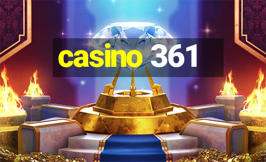 casino 361