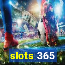 slots 365