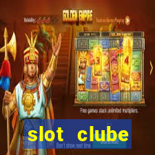 slot  clube