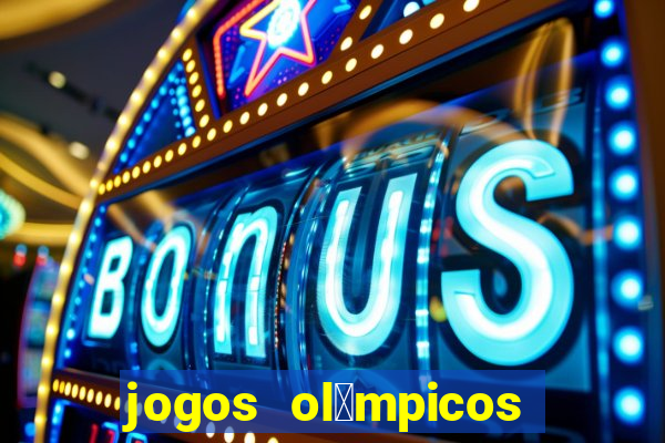 jogos ol铆mpicos de futebol