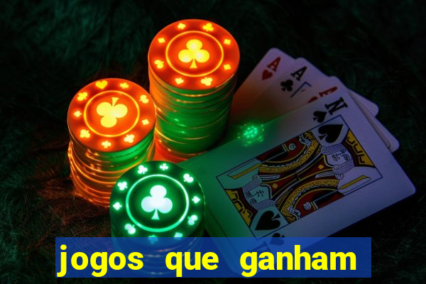 jogos que ganham muito dinheiro