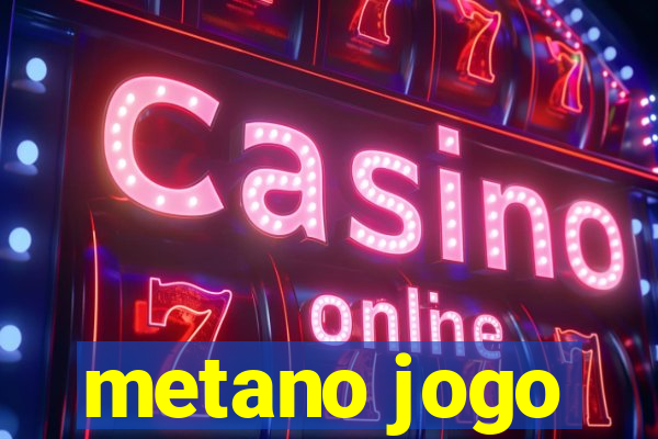 metano jogo