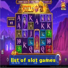 list of slot games