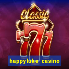 happyluke casino tr?c tuy?n