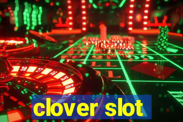 clover slot