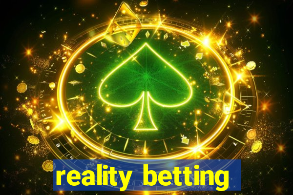 reality betting