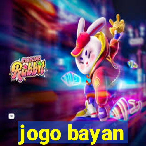 jogo bayan