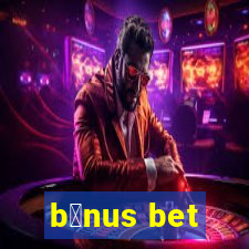 b么nus bet