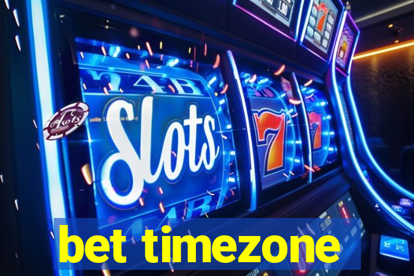 bet timezone