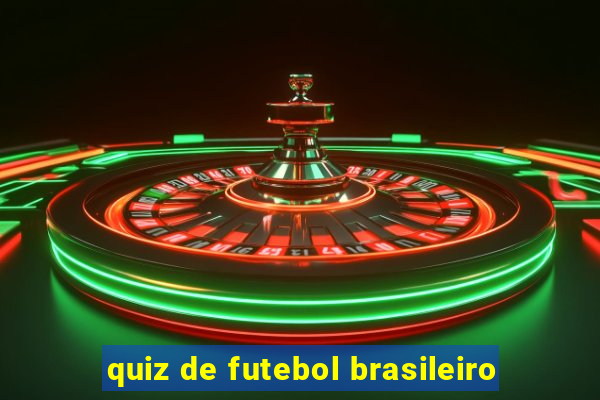 quiz de futebol brasileiro